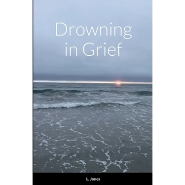 Drowning in Grief