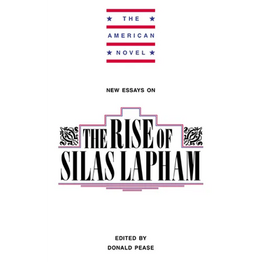 New Essays on the Rise of Silas Lapham