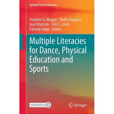 Multiple Literacies for Dance, Physical Education and Sports
