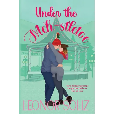 Under The Meh-stletoe: A plus size holiday romance