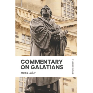 Commentary on Galatians: In Modern, Updated English