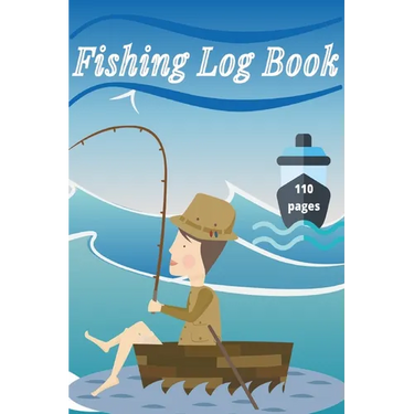 Fishing Log Book: Keep Track of Your Fishing Locations, Companions, Weather, Equipment, Lures, Hot Spots, and the Species of Fish You've