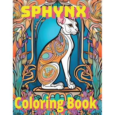 Sphynx Coloring Book: Whisk into Whimsy, A Captivating Sphynx Cat Coloring Adventure