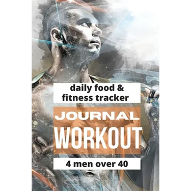 Workout Journal For Men Over 40