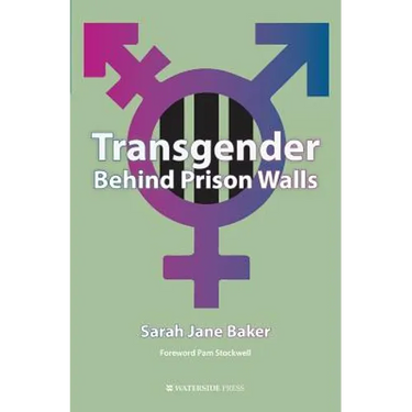 Transgender Behind Prison Walls