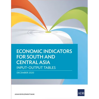 Economic Indicators for South and Central Asia: Input-Output Tables