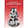 The Making of Laurel and Hardy