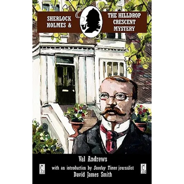Sherlock Holmes and the Hilldrop Crescent Mystery