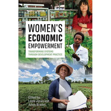 Women's Economic Empowerment: Transforming Systems Through Development Practice