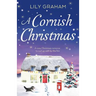 A Cornish Christmas: A cosy Christmas romance to curl up with by the fire