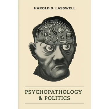 Psychopathology and Politics