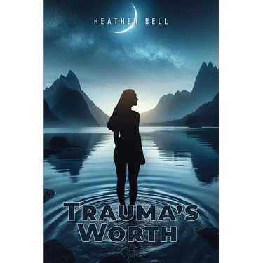 Trauma's Worth