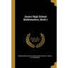 Junior High School Mathematics, Book I
