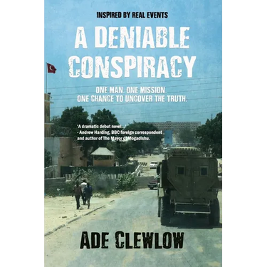 A Deniable Conspiracy: A gripping thriller inspired by real events