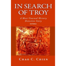 In Search of Troy, 2nd Edition: An Unusual History Detective Story