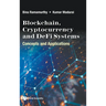 Blockchain, Cryptocurrency and Defi Systems