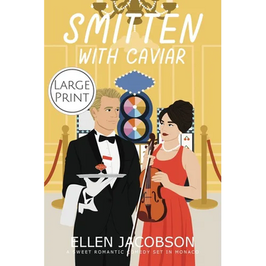 Smitten with Caviar: Large Print Edition