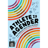 Athlete Is Agender: True Stories of LGBTQ+ People in Sports