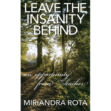 Leave the Insanity Behind