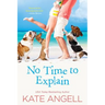 No Time to Explain