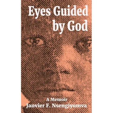 Eyes Guided by God: A Memoir
