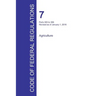 Code of Federal Regulations Title 7, Volume 5, January 1, 2016