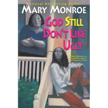 God Still Don't Like Ugly