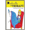 Cinderella in Therapy