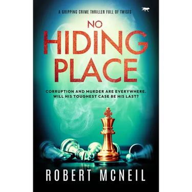 No Hiding Place: A Gripping Crime Thriller Full of Twists