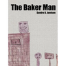 The Baker Man