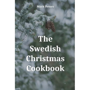 The Swedish Christmas Cookbook