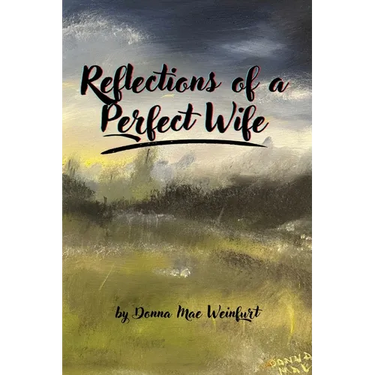Reflections of a Perfect Wife