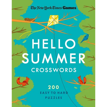 New York Times Games Hello Summer Crosswords: 200 Easy to Hard Puzzles