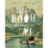 This Moose Belongs to Me