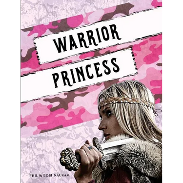 Warrior Princess: Spiritual Bootcamp for Teenage Girls