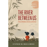 The River Between Us