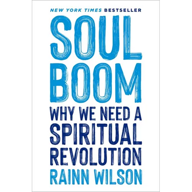 Soul Boom: Why We Need a Spiritual Revolution
