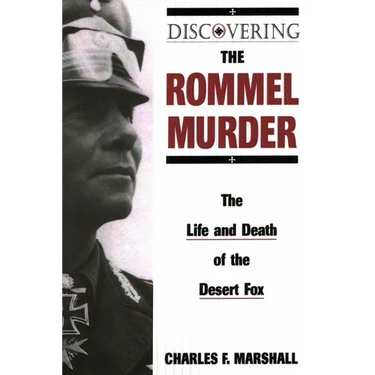 Discovering the Rommel Murder