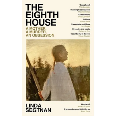 The Eighth House: A Mother, a Murder, an Obsession