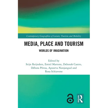 Media, Place and Tourism: Worlds of Imagination