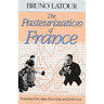 The Pasteurization of France