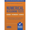 Numerical Reasoning Tests: Sample Beginner, Intermediate and Advanced Numerical Reasoning Detailed Test Questions and Answers (Testing Series)