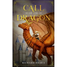 Call of the Dragon: A Young Adult Fantasy Adventure