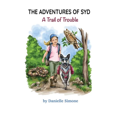 The Adventures of Syd: A Trail of Trouble: A Trail of Trouble
