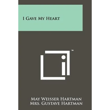 I Gave My Heart