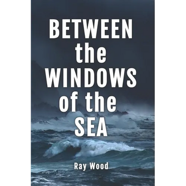Between the Windows of the Sea