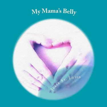 My Mama's Belly