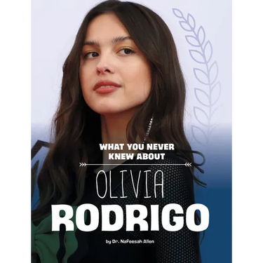 What You Never Knew about Olivia Rodrigo