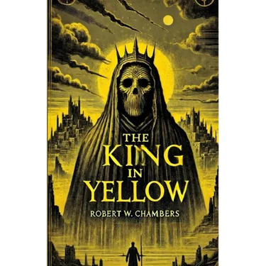 The King In Yellow(Illustrated)