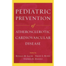 Pediatric Prevention of Atherosclerotic Cardiovascular Disease